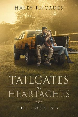 [Locals 02] • Tailgates and Heartaches